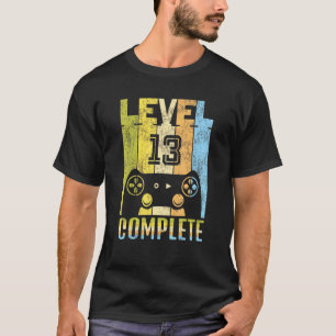 Level 13 Complete Gamer Birthday 13 Gaming Control T-Shirt