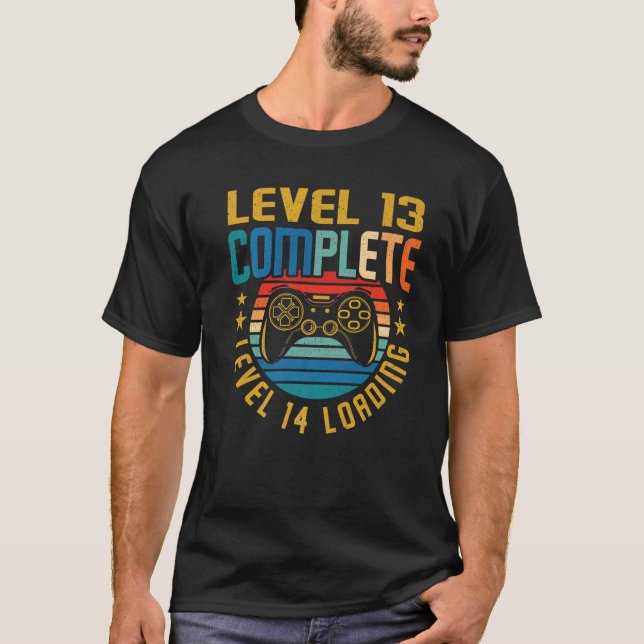 Level 13 Complete Level 14 Loading 13Th Birthday V T-Shirt (Front)