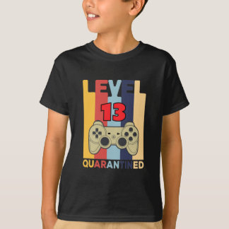 Level 13 quarantIned T-Shirt