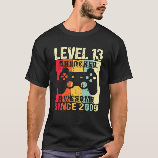 Level 13 Unlocked 13Th Birthday Gamer Awesome Sinc T-Shirt (Front)