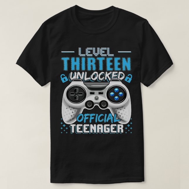 Level 13 Unlocked  13th Video  Birthday Gift  (130 T-Shirt (Design Front)