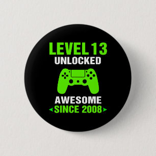 Level 13 Unlocked Awesome 2008 Video Game 13th Bir 6 Cm Round Badge