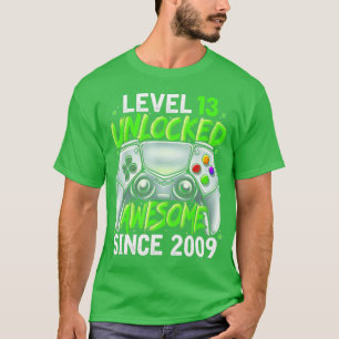 Level 13 Unlocked Awesome 2009 Video Game 13th Bir T-Shirt