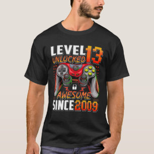 Level 13 Unlocked Awesome Since 2009 13Th Birthday T-Shirt