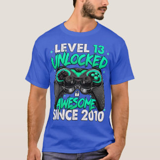 Level 13 Unlocked Awesome Since 2010 13th Birthday T-Shirt