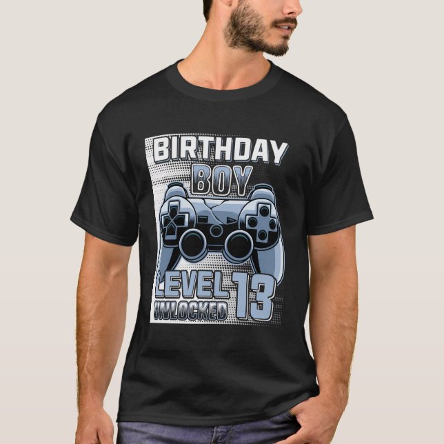 Level 13 Unlocked Funny Gamer 13 Years Old 13Th Bd T-Shirt (Front)
