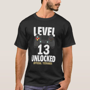 Level 13 Unlocked Official Teenager 13th Birthday  T-Shirt
