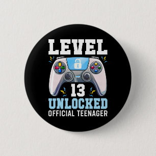 Level 13 Unlocked Video Game 13th Birthday Gamer B 6 Cm Round Badge
