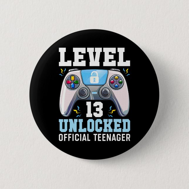 Level 13 Unlocked Video Game 13th Birthday Gamer B 6 Cm Round Badge (Front)