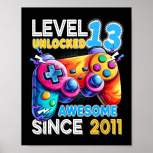 Level 13 Unlocked Video Game 13th Birthday Poster