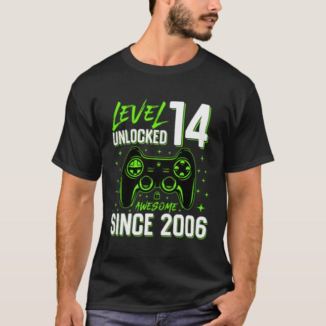 Level 14 Unlocked Awesome 2006 Video Game 14Th Bir T-Shirt (Front)