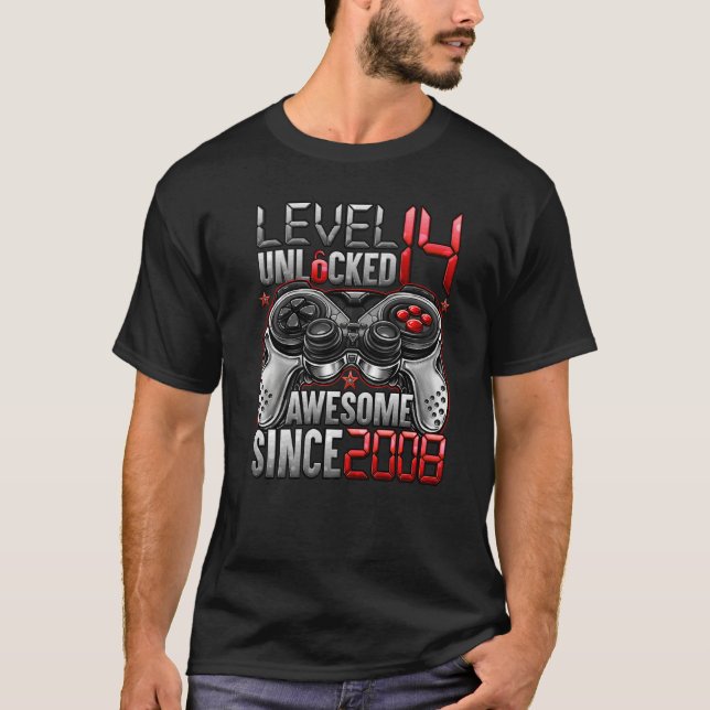 Level 14 Unlocked Awesome Since 2008 14th Birthday T-Shirt (Front)