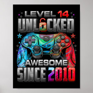 Level 14 Unlocked Awesome Since 2010 14th Birthday Poster