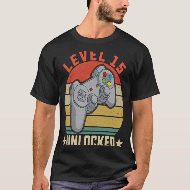 Level 15 Unlocked  15th Birthday Gamer  15 Year Ol T-Shirt (Front)