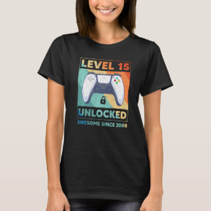 Level 15 Unlocked 15th Birthday Girls Boys Since T-Shirt