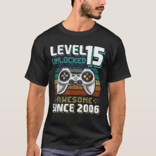 Level 15 Unlocked Awesome 2006 Video Game 15th Bir T-Shirt