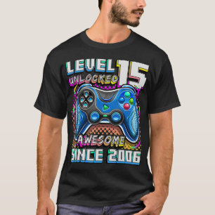 Level 15 Unlocked Awesome 2006 Video Game 15th Bir T-Shirt