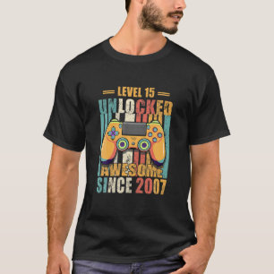 Level 15 Unlocked Awesome 2007 Video Gamer 15Th Bi T-Shirt