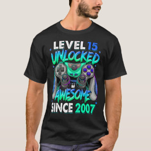 Level 15 Unlocked Awesome Since 2007 15th Birthday T-Shirt