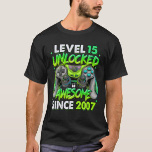 Level 15 Unlocked Awesome Since 2007 15Th Birthday T-Shirt