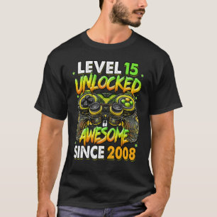 Level 15 Unlocked Awesome Since 2008 15th Birthday T-Shirt