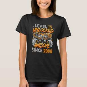 Level 15 Unlocked Awesome Since 2008 15th Birthday T-Shirt