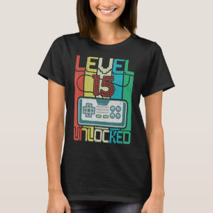 Level 15 Unlocked Video Gamer 15th Birthday T-Shirt