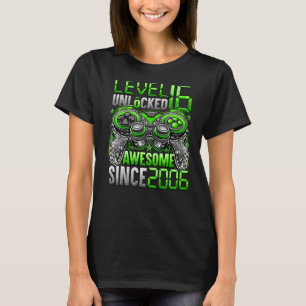 Level 16 Unlocked Awesome Since 2006 16th Birthday T-Shirt