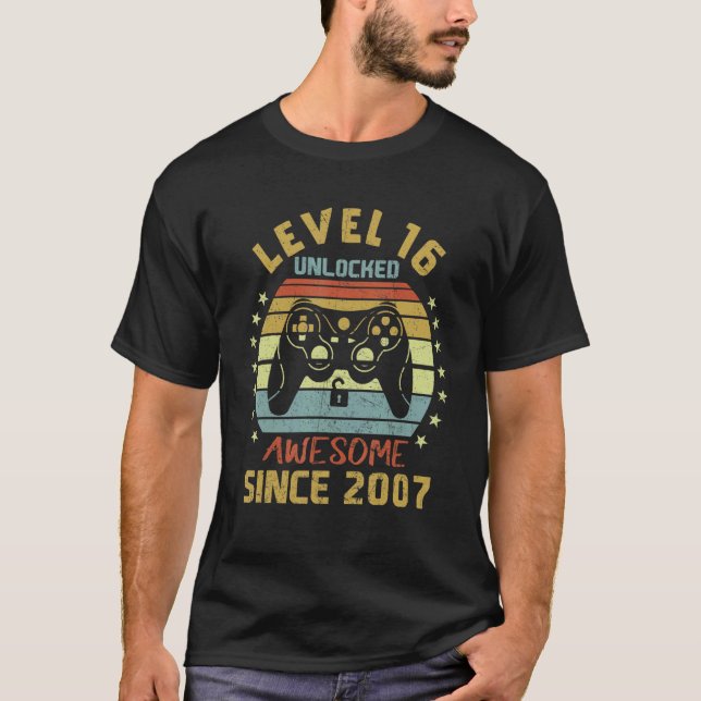 Level 16 Unlocked Awesome Since 2007 16th Birthday T-Shirt (Front)