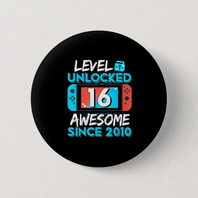 Level 16 Unlocked Awesome Since 2010 16th Birthday 6 Cm Round Badge (Front)
