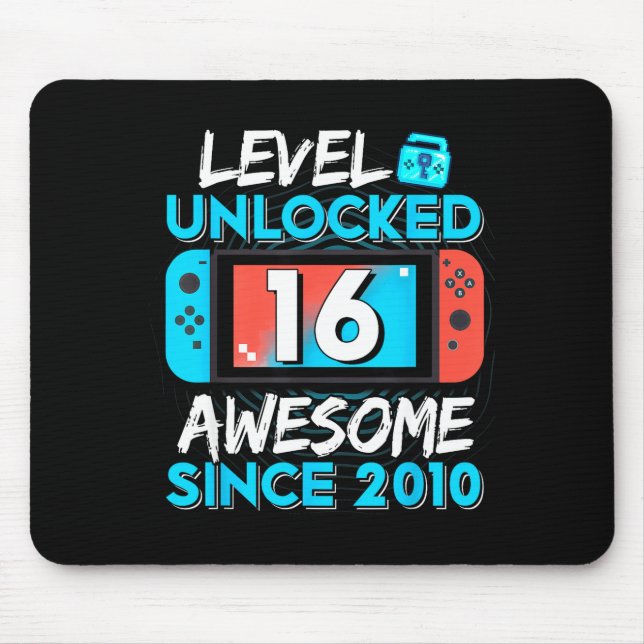 Level 16 Unlocked Awesome Since 2010 16th Birthday Mouse Mat (Front)