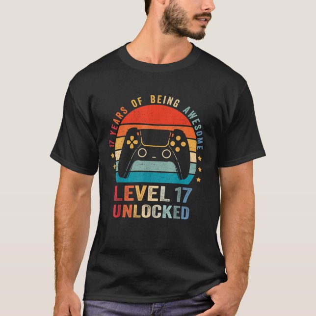 Level 17 Unlocked Funny Video Gamer 17th Birthday  T-Shirt (Front)