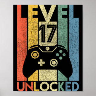 Level 17 Unlocked Shirt Funny Video Gamer 17th Poster