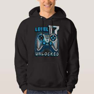 Level 17 Unlocked Video Game 17th Birthday Gamer B Hoodie