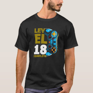 Level 18 Complete 18th Birthday Boys Gamer Video G T-Shirt