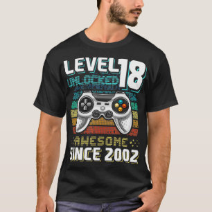 Level 18 Unlocked Awesome 2002 Video Game 18th Bir T-Shirt
