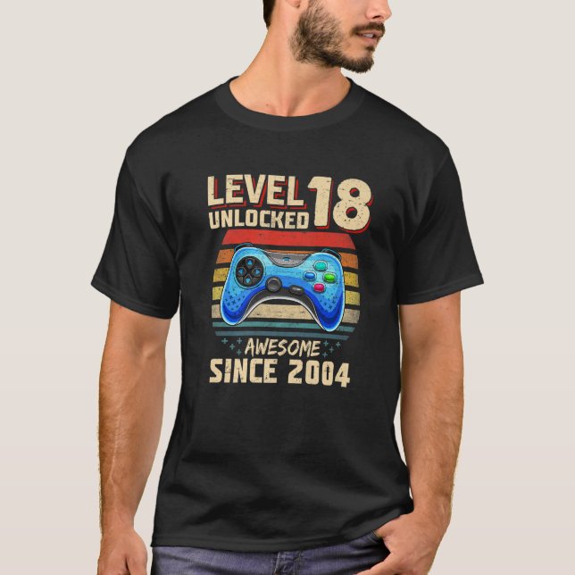 Level 18 Unlocked Awesome 2004 Video Gamer 18Th Bi T-Shirt (Front)