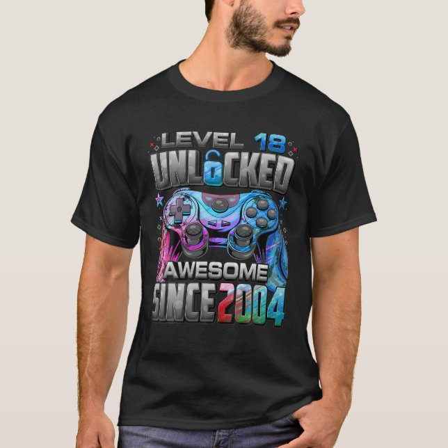 Level 18 Unlocked Awesome Since 2004 18Th Birthday T-Shirt (Front)