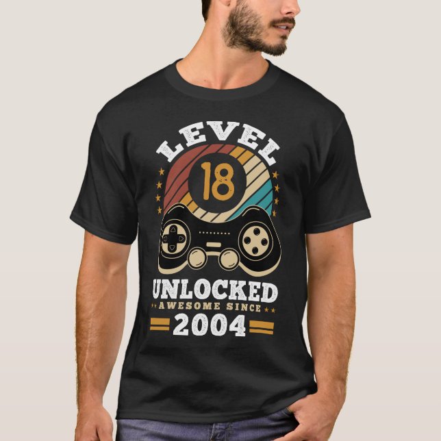 Level 18 Unlocked Awesome Since 2004 Birthday Gift T-Shirt (Front)
