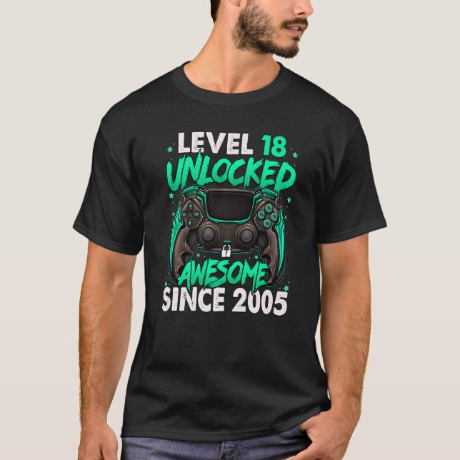 Level 18 Unlocked Awesome Since 2005 18th Birthday T-Shirt (Front)