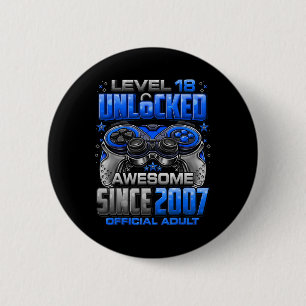 Level 18 Unlocked Awesome Since 2007 18th Birthday 6 Cm Round Badge