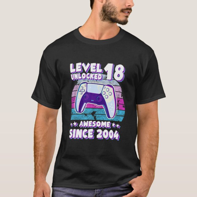 Level 18 Unlocked Bday Gamer Boy Girl 18 Years Old T-Shirt (Front)