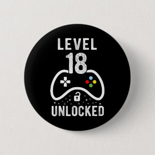 Level 18 Unlocked Video Game 18th Birthday Gift  6 Cm Round Badge