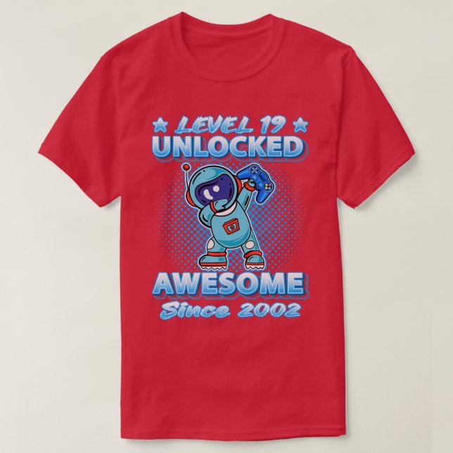 Level 19 Unlocked Awesome Since 2002 Dabbing Astro T-Shirt (Design Front)