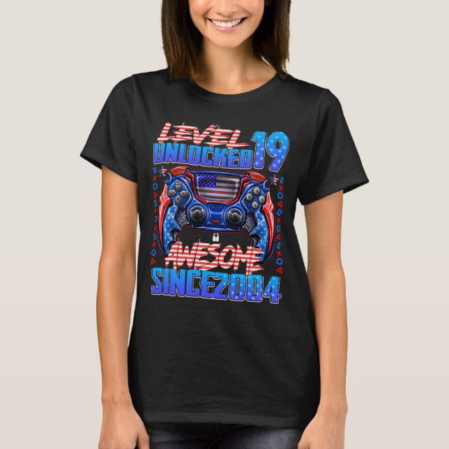 Level 19 Unlocked Awesome Since 2004 19th Birthday T-Shirt (Front)