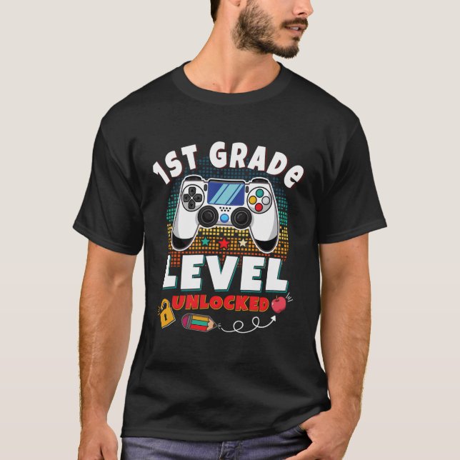 Level 1St Grade Unlocked Back To School First Day  T-Shirt (Front)