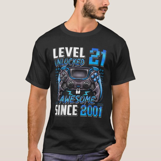 Level 21 Unlocked Awesome Since 2001 21st Birthday T-Shirt (Front)