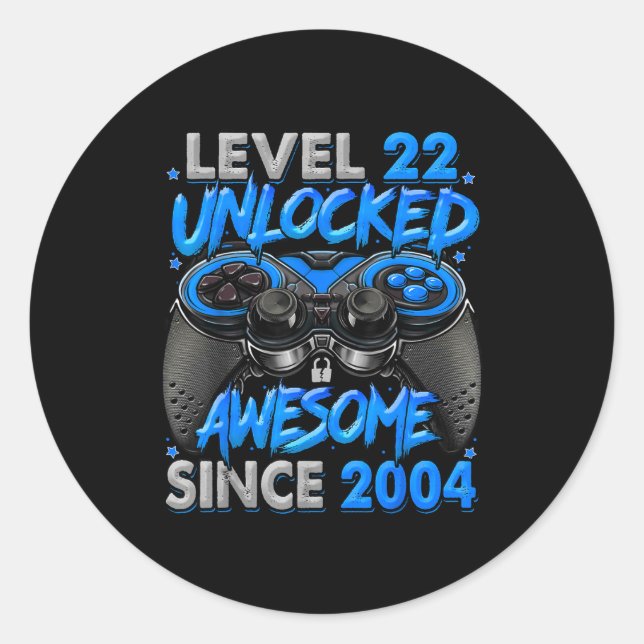 Level 22 Unlocked Awesome Since 2004 22nd Birthday Classic Round Sticker (Front)