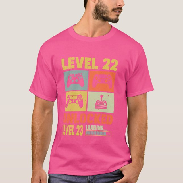 Level 22 Unlocked Level 23 Loading 22 Years Old 22 T-Shirt (Front)