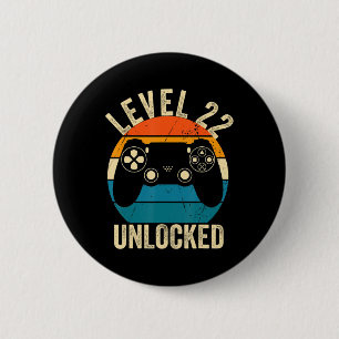 Level 22 Unlocked Video Game 22nd Birthday Gamer B 6 Cm Round Badge